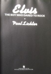 Elvis: The Boy Who Dared to Rock
