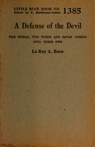 A Defense of the Devil: The World, The Flesh and Satan Coming into Their Own