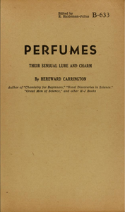 Perfumes: Their Sensual Lure and Charm