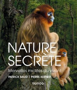 Nature Secrète: Merveilles Insolites du Vivant