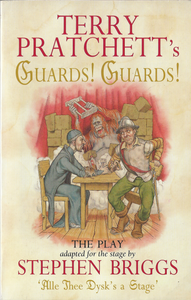 Guards! Guards!: The Play