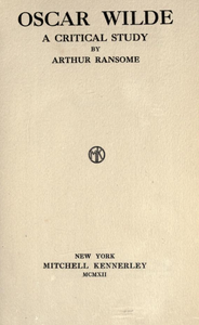 Oscar Wilde: A Critical Study