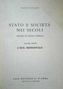 Stato e Società Nei Secoli 1: L'Età Medioevale