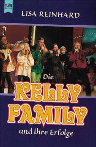 Die Kelly Family Und Ihre Erfolge