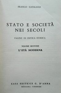Stato e Società Nei Secoli 2: L'Età Moderna