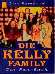 Die Kelly Family: Das Fan-Buch