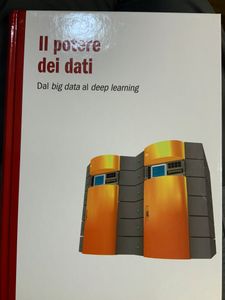 Il potere dei dati. Dal big data al deep learning