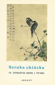 Sztuka Chińska IV. Dynastie Ming i Ts'ing
