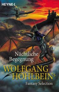 Wolfgang Hohlbeins Fantasy Selection: Nächtliche Begegnung