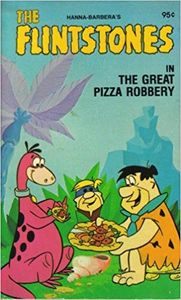 The Flintstones in the Great Pizza Robbery