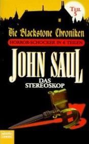 Die Blackstone Chroniken - Teil 5 - Das Stereoskop