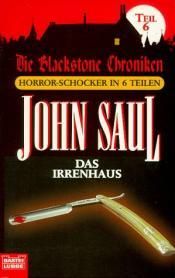 Die Blackstone Chroniken - Teil 6 - Das Irrenhaus