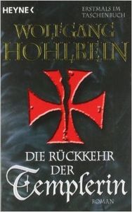 Die Rückkehr der Templerin