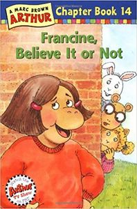 Francine, Believe It or Not