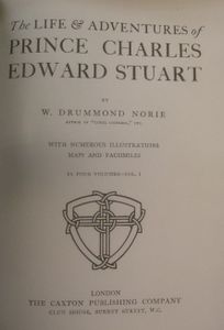 The Life & Adventures of Prince Charles Edward Stuart Vol. I