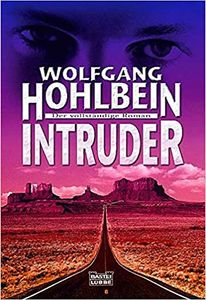 Intruder: Der Vollständige Roman