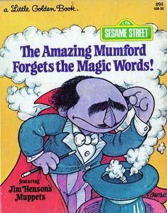 The Amazing Mumford Forgets the Magic Words!
