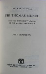 Sir Thomas Munro and the British Settlement of the Madras Presidency