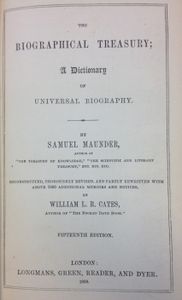 The Biographical Treasury; A Dictionary of Universal Biography