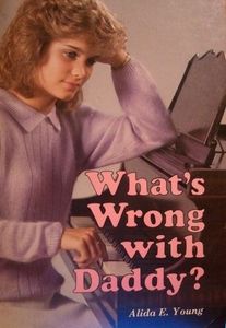What's Wrong with Daddy?