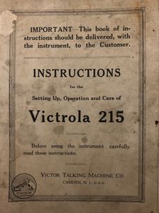 Instructions For The Setting Up, Operation And Care Of The Victrola 215