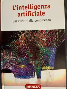 L'intelligenza artificiale. Dai circuiti alla conoscenza
