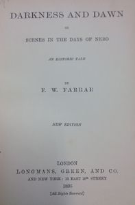 Darkness and Dawn, or Scenes in the Days of Nero