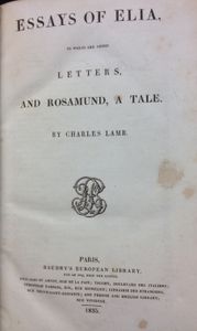 Essays of Elia, to which are added Letters, and Rosamund, a Tale