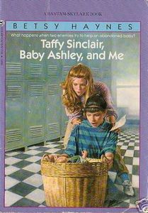 Taffy Sinclair, Baby Ashley, and Me