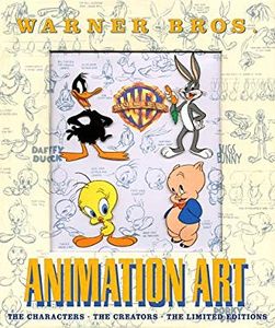 Warner Bros. Animation Art: The Characters, The Creators, The Limited Editions