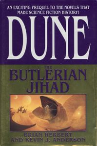 Dune: The Butlerian Jihad