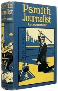 Psmith, Journalist