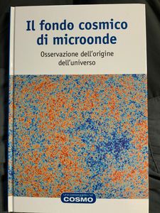 Il fondo cosmico di microonde. Osservazione dell'origine dell'universo.