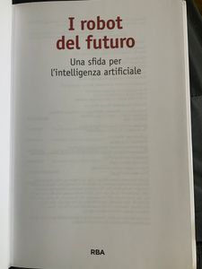 I robot del futuro. Una sfida per l'intelligenza artificiale