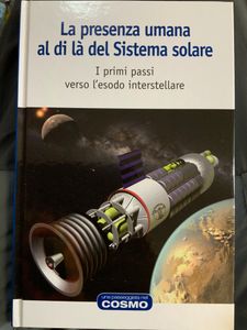 La presenza umana al di là del Sistema solare. I primi passi verso l'esodo interstellare