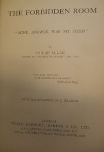 The Forbidden Room; "Mine Answer Was My Deed"
