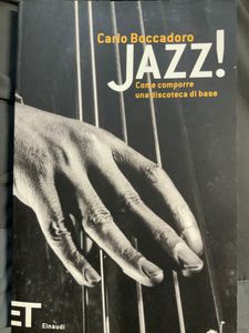 Jazz! Come comporre una discoteca di base