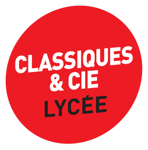 Classiques & Cie Lycée