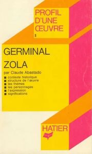 Profil d'une oeuvre : Germinal Zola