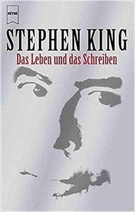 Das Leben und das Schreiben