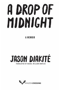 A Drop of Midnight: A Memoir