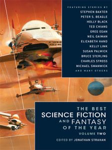 The Best Science Fiction and Fantasy of the Year: Volume Two