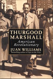 Thurgood Marshall: American Revolutionary