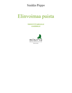 Elinvoimaa puista: terveyttä mielelle ja keholle