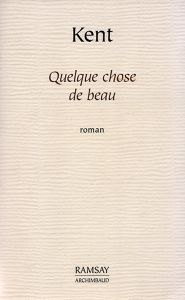 Quelque Chose de Beau