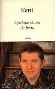 Quelque Chose de Beau