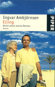 Elling: Nicht ohne meine Mutter