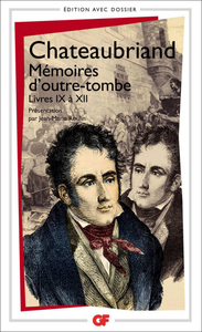 Mémoires d’Outre-Tombe (Livres IX à XII)