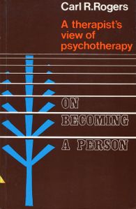 On Becoming A Person: A Therapist's View of Psychotherapy
