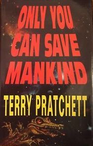 Only You Can Save Mankind